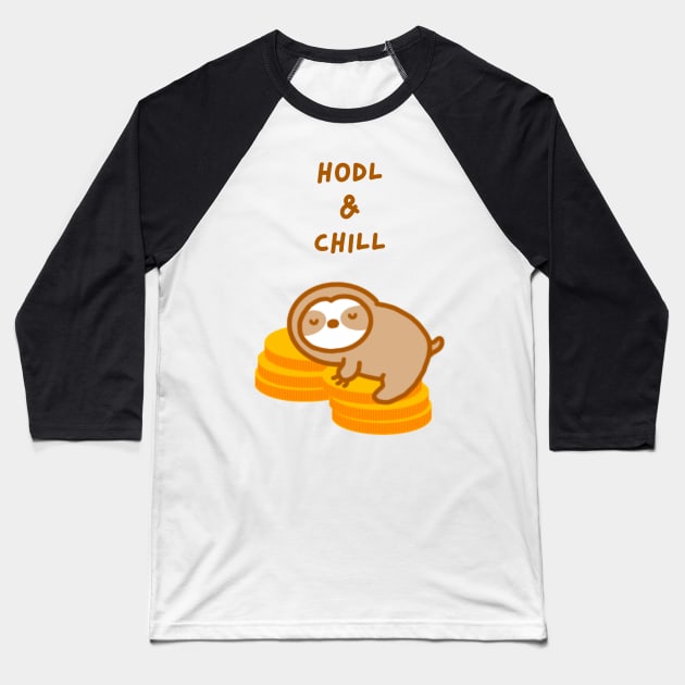 HODL and Chill Cryptocurrency Sloth Baseball T-Shirt by theslothinme
